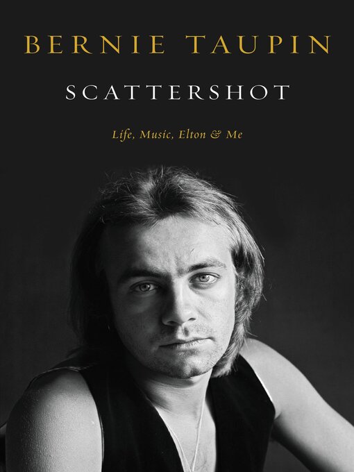 Title details for Scattershot by Bernie Taupin - Available